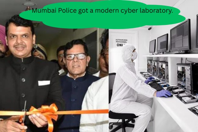 MUMBAI POLICE GOT A MODERN CYBER LABORATORY