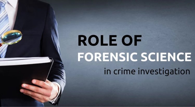 Forensic Truth Tracing Truth: The Impact of Forensic Science on Criminal ...