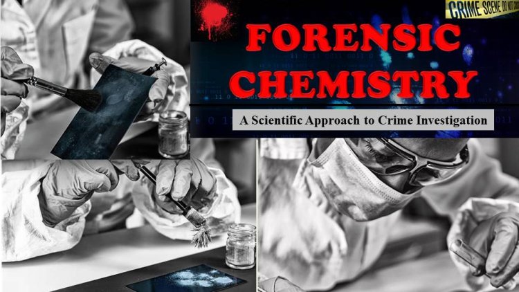 Use of Forensic Chemistry in Narcotic and Poison Detection