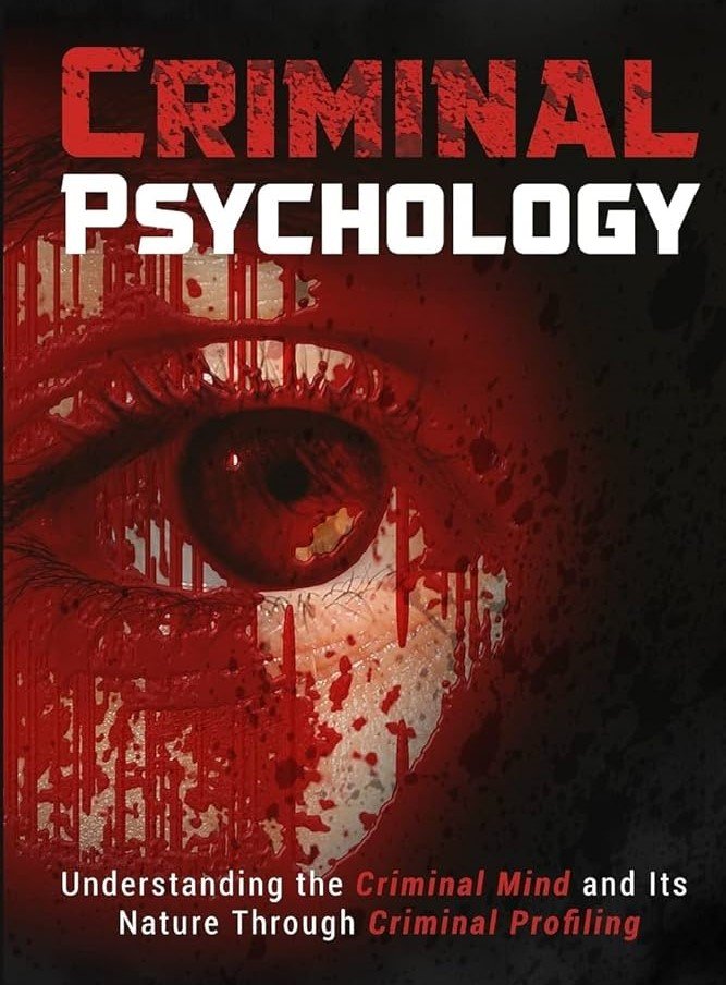 Mind Games: Unraveling Crimes Through Forensic Psychology