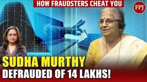 When Scammers Don a Government Uniform: The Sudha Murty Cyber Fraud Case: What happened and what it all means to us