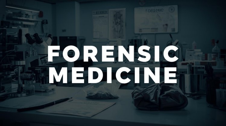 Forensic Medicine